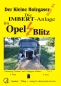 Preview: Die Imbert Holzgas Pyrolyse Generator- Anlage im Opel Blitz LKW TEIL II Beschreibung & Bild Fahrzeug Umbau & Anlagen Einbau - Heft 54